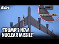 Trump s top secret nuke missile seen on test flight for the first time
