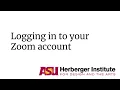 Correctly Logging Into you Zoom account at ASU