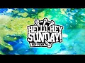 Sunday Anthem! - Hello Hey Sunday