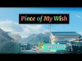 Piece of My Wish lyrics with Romaji and English | Miki Imai