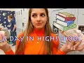 A DAY IN MY LIFE AT HIGH SCHOOL