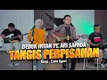 Download Lagu Dedek Intan Ft. Ari Sahida - Tangis Perpisahan (Official Music Video) | DJ Kentrung Version