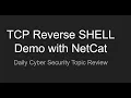 Daily Topic Cyber - Security Reverse Shell 101 with Demo