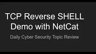 Daily Topic Cyber - Security Reverse Shell 101 with Demo