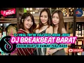 DJ TIKTOK TERBARU 2025  - 🎵 | DJ BREAKBEAT BARAT TERBARU 2025🎵 | DJ BREAKBEAT PLAT KT TERBARU 2025🎵