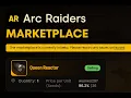 ARC RAIDERS MARKETPLACE GOT ME 5 QUEEN REACTORS IN 1 TRADE