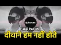 Download Lagu Deewane Hum Nahi Hote Deewani Raat Aati Hai | Deewane Hum Nahi Hote Dj Song | Dj Gautam In The Mix