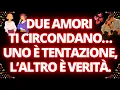 Lagu ❤️‍🔥DUE AMORI TI CIRCONDANO… UNO È TENTAZIONE, L’ALTRO È VERITÀ