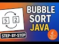 Bubble Sort Java Tutorial Step-by-Step Visualization