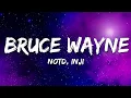 Download Lagu NOTD, INJI - Bruce Wayne (Lyrics)