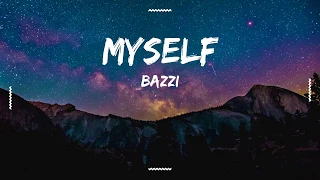 bazzi myself lyrics 