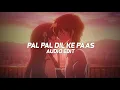 pal pal dil ke paas - arijit singh, parampara thakur「edit audio」