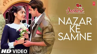 nazar ke samne jigar ke paas full song aashiqui rahul roy anu agarwal
