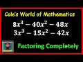 How to Factor Completely in College Algebra