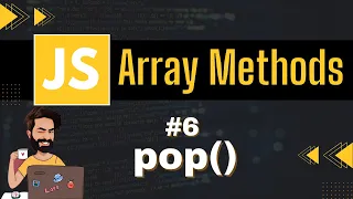 pop Array Method Chap - 6 Array Methods and Properties Javascript Tutorial In Hindi