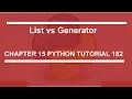 List vs Generators Python tutorial 182