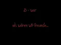 B-war - Als wären wir Freunde