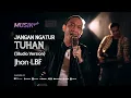 Download Lagu JANGAN NGATUR TUHAN - JHON LBF (STUDIO VERSION)