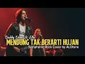 Lagu Mendung Tak Berarti Hujan – Deddy Dores ft. Ella |  Symphonic Rock Version | ALOtone Cover