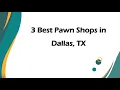 3 Best Pawn Shops in Dallas Texas 2024 Resale Shops