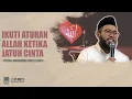 Download Lagu IKUTI ATURAN ALLAH KETIKA JATUH CINTA | USTADZ MUHAMMAD NUZUL DZIKRI