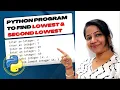 Python program to find the lowest and second lowest number python append list using for loop