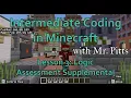 Intermediate Coding in Minecraft - Lesson 3 Assessment Supplemental