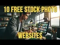 Top 10 Free Stock Photo websites for 2024 Find Perfect Images for Your Projects