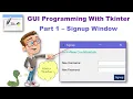 Login System Part 1 Python 3 Tkinter Signup Window