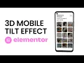 How to Add 3D Mobile Tilt Effect in Elementor 2022 WordPress Tutorial 2022