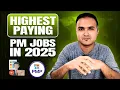 Highest paying project manager roles in 2025 Project manager jobs salary