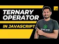 Ternary Operator Explained in Hindi The Complete JavaScript Course Ep 16
