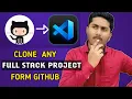 Copy Any Full Stack Project From GitHub Repository Step By Step Process