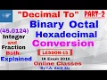 Decimal to binary octal hexadecimal conversion with fraction in hindi Part - 2