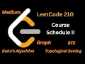 Graph-12 Course Schedule II LeetCode 210 Topological Sort Explained with BFS Solution