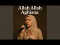 Download Lagu Allah Allah Aghisna
