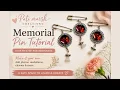 Easy Memorial Pins Tutorial Beginner DIY Keepsake