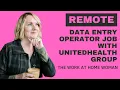 UnitedHealth Group is Hiring a Remote Data Entry Operator