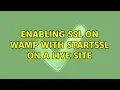 enabling ssl on wamp with startssl on a live site