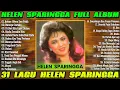 Download Lagu 𝗛𝗲𝗹𝗲𝗻 𝗦𝗽𝗮𝗿𝗶𝗻𝗴𝗴𝗮 𝗙𝘂𝗹𝗹 𝗔𝗹𝗯𝘂𝗺 𝗧𝗮𝗻𝗽𝗮 𝗜𝗸𝗹𝗮𝗻