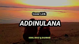 Download Cover Lirik Addinulana Versi Langitan || Ai Khodijah MP3