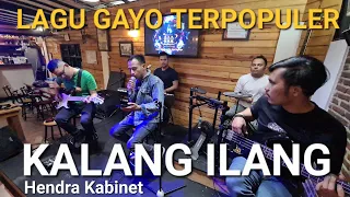 Download KALANG ILANG | @hendrakabinetofficial9773 | #livemusikcafe #lagugayoterpopuler #gayo #musikgayo MP3