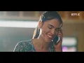 Ayrılık da Sevdaya Dahil | Resmi Fragman | Netflix