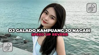 dj galado kampuang jo nagari speed up reverb 