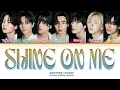 Download Lagu ENHYPEN (엔하이픈) 'Shine On Me' Lyrics (Color Coded Lyrics)