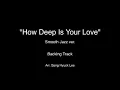Lagu How Deep Is Your Love   Eb   C   Backing Track   Smooth Jazz