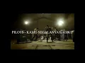 Download Lagu Pilot - KAMU SEGALANYA BAGIKU (Lyric)