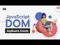 26 JavaScript DOM Keyboard Event Bangla Tutorial DOM Tutorial