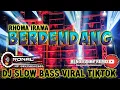 Download Lagu DJ SLOW BASS TERBARU 2022 - (RHOMA IRAMA BERDENDANG) REMIX TIKTOK TERBARU 2022