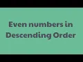 JAVASCRIPT Even numbers in descending order